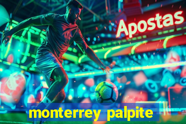 monterrey palpite